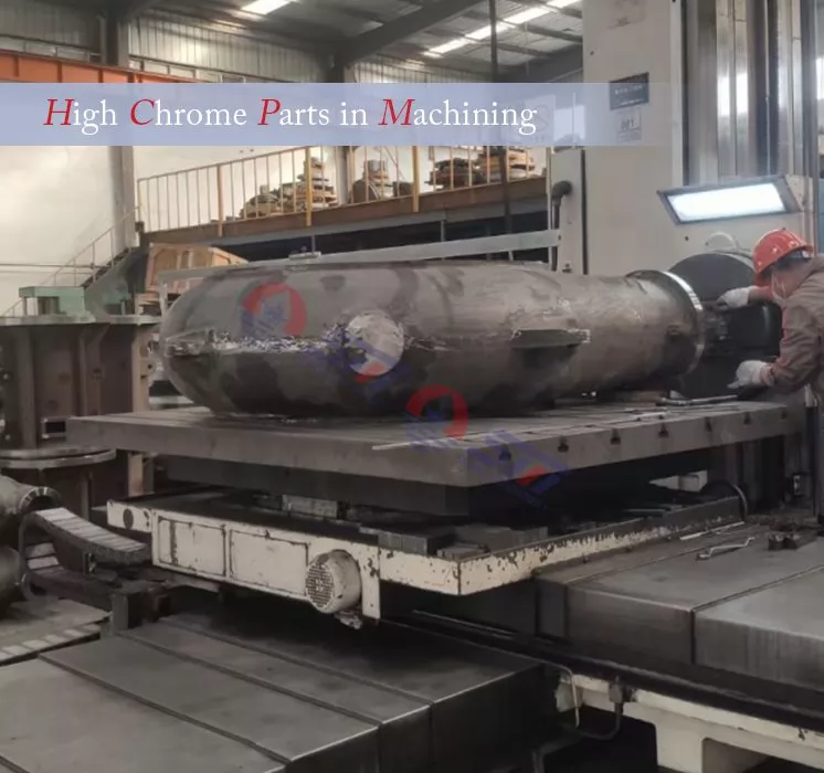 High Chrome Parts in Machining